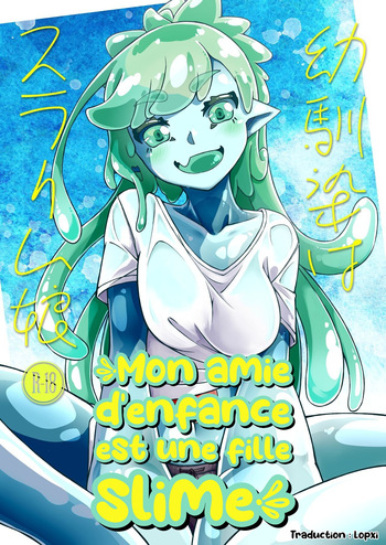 [Kemoyuru (Akahito)] Osananaji wa Slime Musume | Mon amie d'enfance est une Fille Slime [French] [Lopxi] [Digital] cover