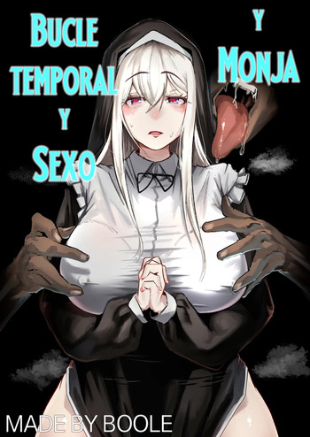 [Boole] Time Loop de Kaihatsu Sareru Sister | Bucle Temporal y Sexo y Monja [Spanish] [MandaloAsiNoma] cover