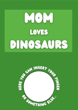 Mom Loves Dinosaurs – Brizeur2Fiak