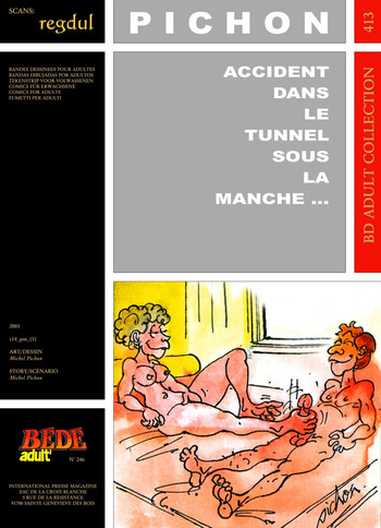 [Bédé Adult 413] Michel Pichon - Accident dans le tunnel sous la manche … cover