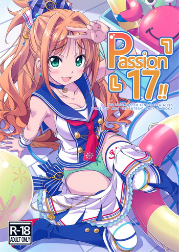 (C96) [Hello Works (Takeya Masami)] Passion 17!! (THE IDOLM@STER CINDERELLA GIRLS) cover