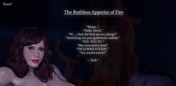 The Ruthless Appetite of Fire