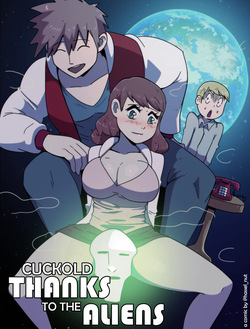 Cuckold thanks to the aliens