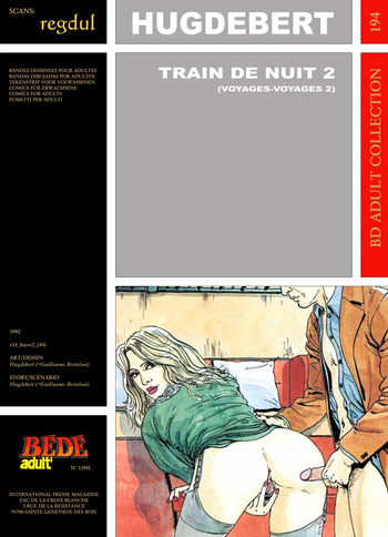 [Bédé Adult 194] Hugdebert [= Guillaume Berteloot] - Train de Nuit #2 : Voyages-voyages #2 cover