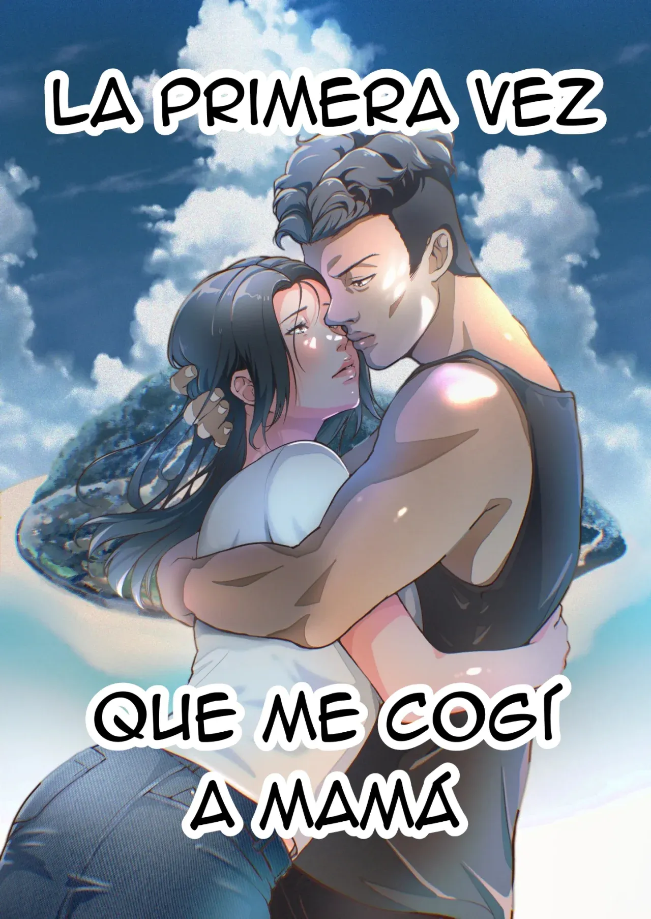 THE FIRST MOTHER FUCK｜LA PRIMERA VEZ QUE ME COGÍ A MAMÁ page 1 full