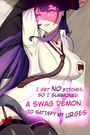 [Silva_Arts] I Get No Bitches, So I Summoned a Swag Demon to Satisfy My Urges (Akuma Nihmune) cover