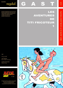 Gast  & Manuel Lizay  - Les aventures de Titi Fricoteur #1