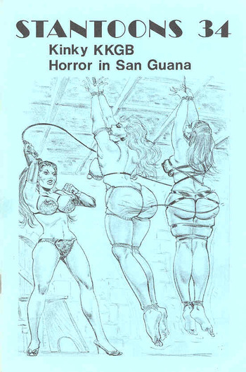 Stantoons #034 : The Kinky KIller Kidnapper Girls & Horror in San Guana - Eric Stanton & Fred Winter cover