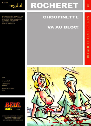 [Bédé Adult 300] Rocheret [= Éric Ronceray] & Muze - Choupinette : Va au bloc ! cover