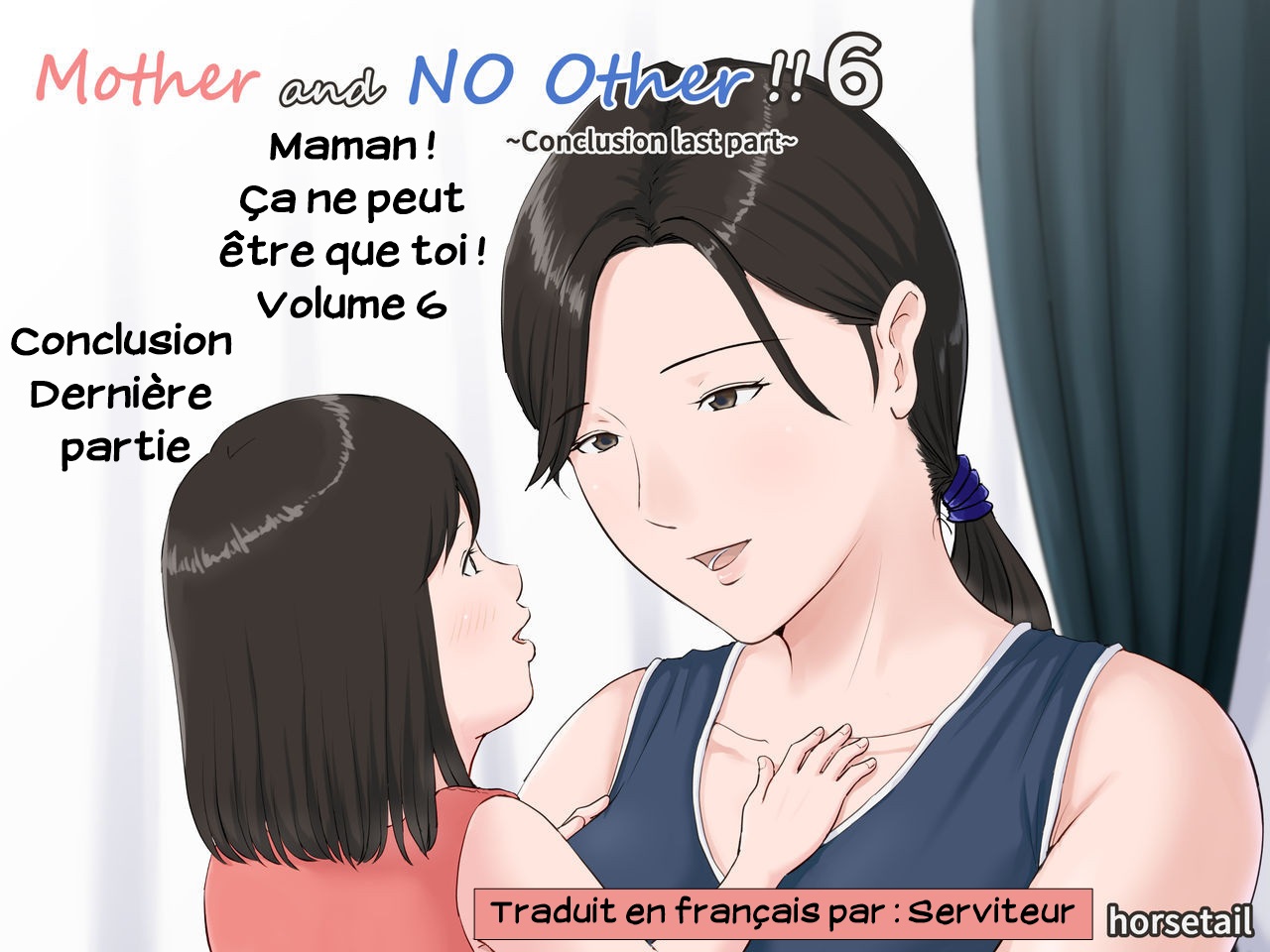 Kaa-san Janakya Dame Nanda!! 6 ~Kanketsuhen Kouhen~ | Maman! Ça ne peut être que toi! Volume 6 ~Conclusion Dernière partie~ page 1 full