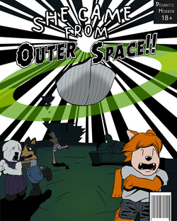 She Came From OUTER SPACE!!! CH. 1