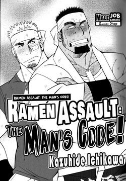 "Ramen Assault - The Man’s Code!"