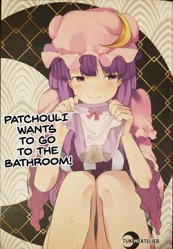 Patchouli wants to go to the bathroom!