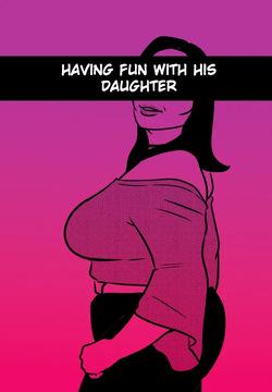 Having fun with his daughter