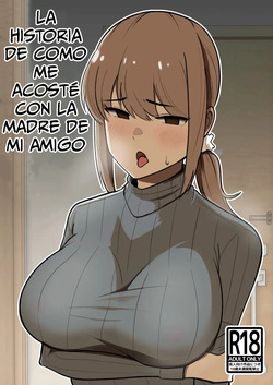 Tomodachi no Hahaoya o Honki de Netoru Hanashi | Historia de Cómo Tuve Sexo con la Madre de mi Amigo