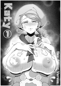 Sex after Versus - Katy ①