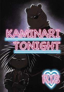 KAMINARI TONIGHT