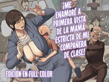 [Chotto B-sen] Doukyuusei no Kyouiku Mama ni Hitomebore! | ¡Me Enamoré a Primera Vista de la Mamá Estricta de mi Compañera de Clase! [Spanish] [MandaloAsiNoma] [Digital] cover