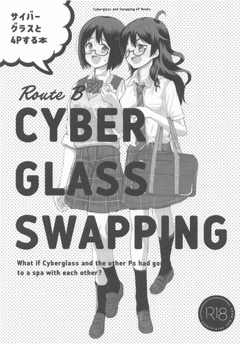 (MyBestFriends16) [cloudair (Katsuto)] Cyber Glass to 4P suru Hon - CYBER GLASS SWAPPING (THE IDOLM@STER CINDERELLA GIRLS) cover