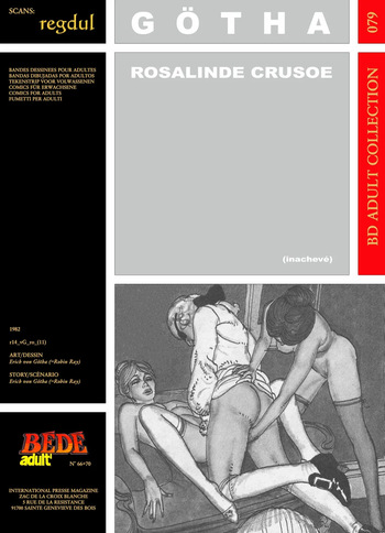 [Bédé Adult 79] Erich von Götha [= Robin Ray] - La vrai histoire de Rosalind Crusoe cover