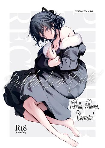 [Hanairo Spoon (Cucchiore)] PULCHRE BENE RECTE!｜¡Bella, Buena, Correcta [Spanish] [SKL = Alteracionskl Scan S.A.] [Digital] cover