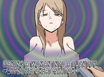 [Makamacan Honpo] Onna o Seishori Onaho-ka ~Saimin Cheat Switch~ | Making a Woman Into a Fucktoy [English] [Omega Scans] cover