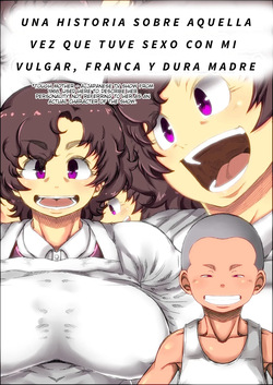 A Story About That Time I Had Sex With My Vulgar And Outspoken, Tough Mother.