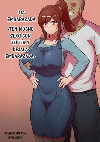 [Boundary] Bote Oba ~Isourou Saki no Oba-san o Haramasete Botebara Sex Zanmai!~｜Tía Embarazada ~Ten Mucho Sexo con Tu Tía y Déjala Embarazada~ [Spanish] [RYU.SHINS] cover