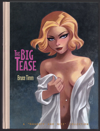 [Bruce Timm] The Big Tease - A "Naughty and Nice" Collection cover