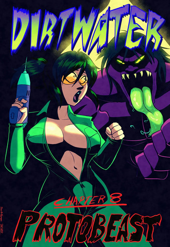 [The Arthman] Dirtwater - Chapter 8 - Protobeast (Complete) cover