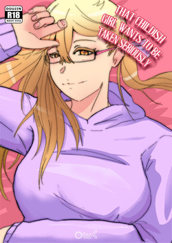 That Childish Girl Wants To Be Taken Seriously