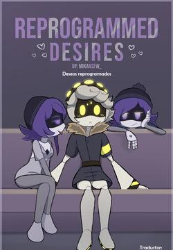 Reprogrammed desires