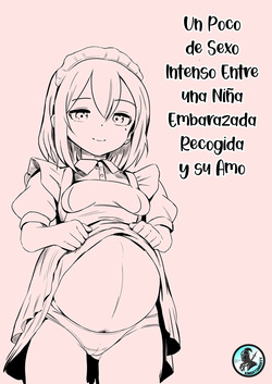 Hirowareta Botebara Onnanoko to Sex no Choppiri Hageshii Goshujin-sama｜Un Poco de Sexo Intenso Entre una Chica Embarazada Comprada y su Amo