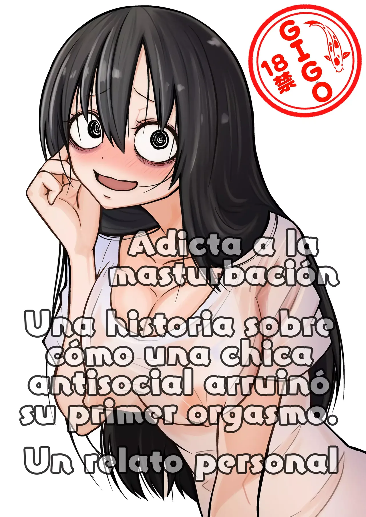 Adicta a la masturbación La chica antisocial Una historia sobre cómo arruinó su primer orgasmo | Onanie Chuudoku InCha Onna No Kaihatsu Shippai Taikendan page 1 full