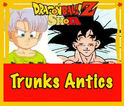 Trunks Antics