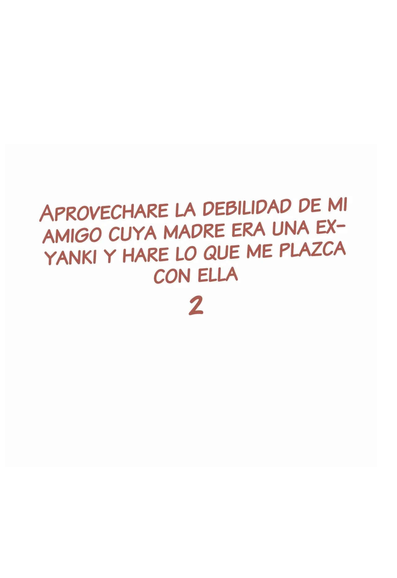 Tomodachi no Hahaoya ga Keitai no Motoyan datta node Yowami o Nigitte Yaritai Houdai shite mita 2｜Aprovechare la Debilidad de mi Amigo, Cuya Madre era una Ex-yanki y Hare lo que me Plazca con Ella 2 page 5 full