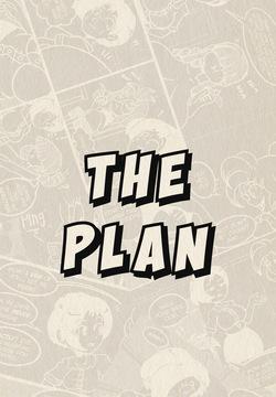 The Plan