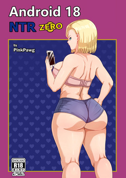 Android 18 NTR