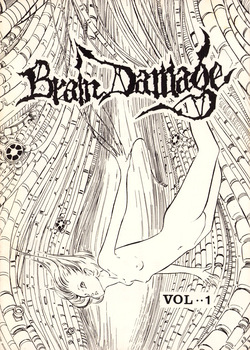 BRAIN DAMAGE Vol. 1