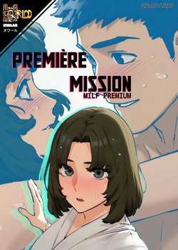 First Mission: Premium MILF