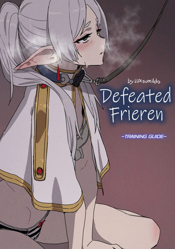 [LUXsumildo] Chagjeong-ui Frieren -Jogyopyeon-｜Frieren Derrotada -Guía de Entrenamiento- (Sousou no Frieren) [Spanish] [Ositoperu14] [Decensored] cover