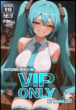 Miku Hatsune  in VIP ONLY