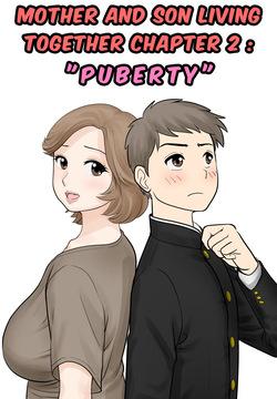 Mother and Child Living Together Chapter 2 : Puberty