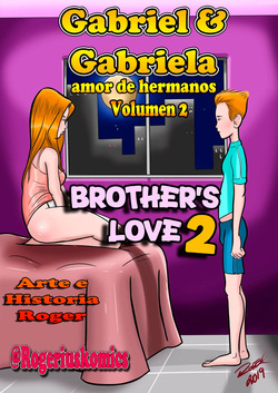 Gabriel & Gabriela - Brother's Love Chapter 2