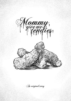 Mommy, give me tendies