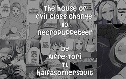 Matenshoku no Yakata 9 | The House of Evil Class Change 10 Necropuppeteer