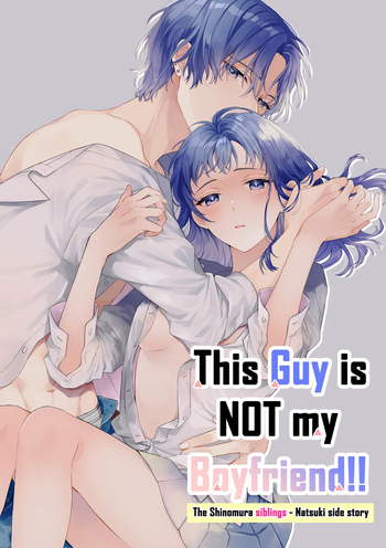 [ClockLord (Suzushiro Nerita)] Kono Hito Kareshi ja Arimasen!! (4) ~Shinomura Kyoudai no Mukashibanashi~ | This Guy is NOT my Boyfriend!! ~The Shinomura siblings: Natsuki side story~ [English] [Rupee] cover