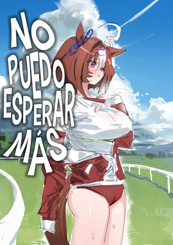 [Awei] Machikirenai｜No Puedo Esperar Más (Uma Musume Pretty Derby) [Spanish] [Muslos No Hentais] cover