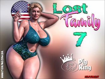 Lost Family - Part 07 [PigKing] cover