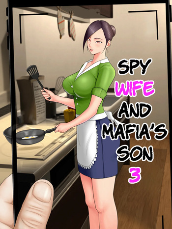[Minazuki Mikka] Hitozuma Spy to Mafia no Musuko 3 | Spy Wife and Mafia’s Son 3 [English][Chalklog] cover